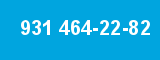 931 464-22-82 931 464-22-82